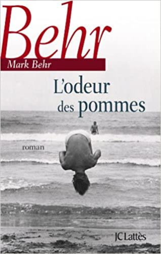 Mark Behr - L'odeur des pommes des pommes