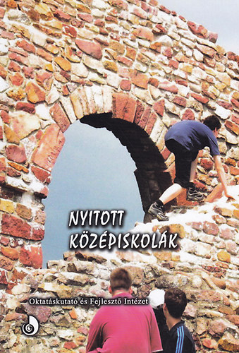 Kőpatakiné Mészáros Mária - Nyitott középiskolák