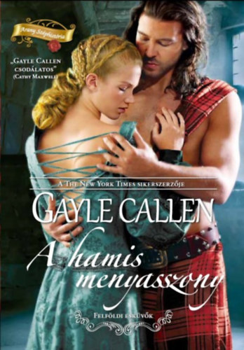 Gayle Callen - A hamis menyasszony