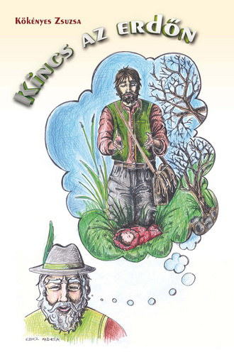 K�k�nyes Zsuzsa - Kincs az erd�n