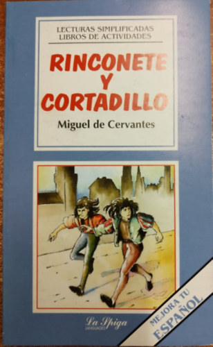 Miguel de Cervantes - RINCONETE Y CORTADILLO