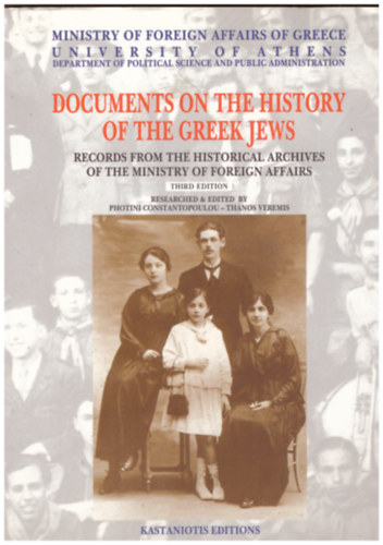 Thanos Veremis Photini Constantopoulou - Documents on the History of the Greek Jews