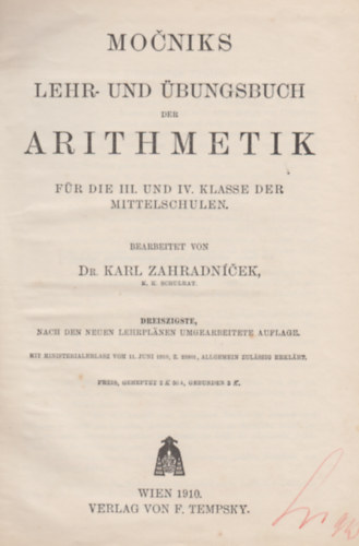 Dr. Karl Zahradncek Mocniks - Lehr- und bungsbuch der arithmetik