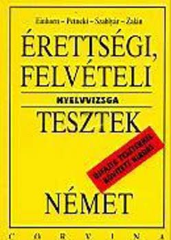 Zal�n P�ter, Szably�r, Einhorn, Petneki - �retts�gi, felv�teli nyelvvizsga tesztek-n�met