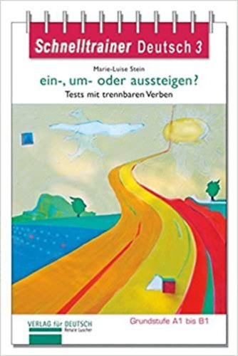 Schnelltrainer Deutsch 3 Ein-,Um- Oder Aussteigen?