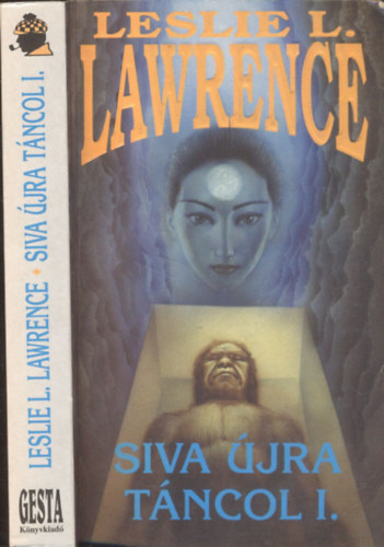 Leslie L. Lawrence - Siva jra tncol I-II. (dediklt)