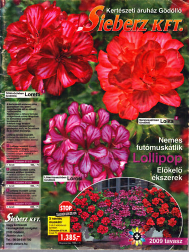 Sieberz Kft. Kert�szeti �ruh�z G�d�ll� - katal�gus 2009 tavasz