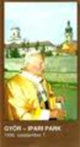 A Szentatya Gy�r�tt