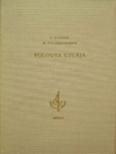 kasszil-poljanovszkij - Vologya utcja I.- II.
