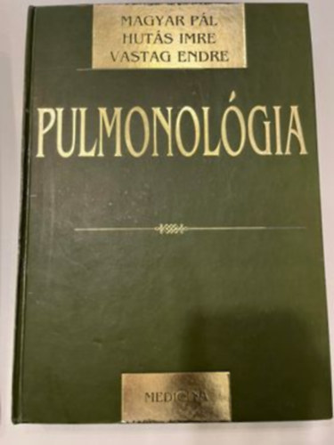 Hutás Imre, Vastag Endre Magyar Pál - Pulmonológia