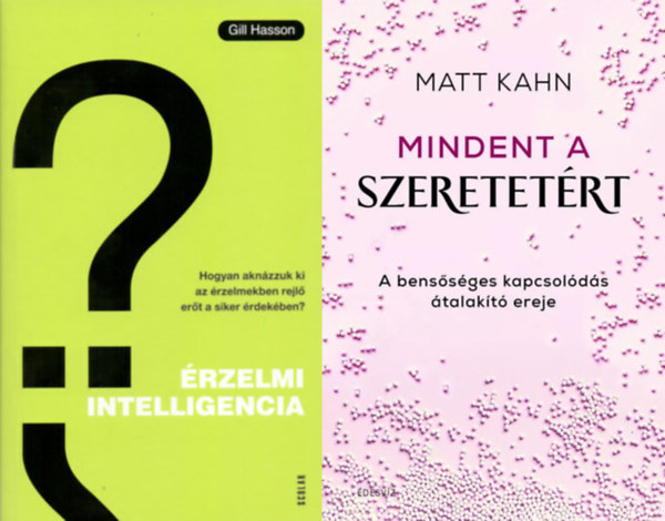 Matt Kahn Gill Hasson - rzelmi intelligencia + Mindent a szeretetrt