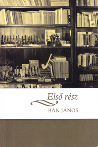 Bán János - Első rész