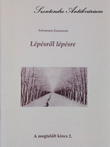 Schumann Zsuzsa - Lpsrl Lpsre - A megtallt kincs 2.