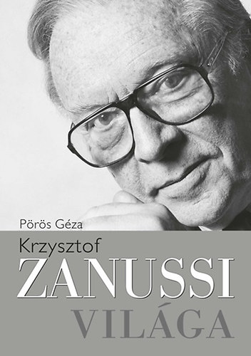 Prs Gza - Krzysztof Zanussi vilga