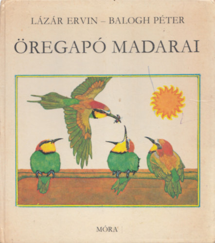 Lzr Ervin - Balogh Pter - regap madarai