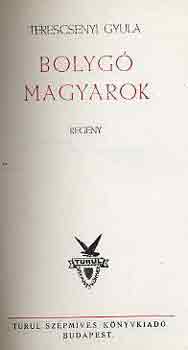 Terescs�nyi Gyula - Bolyg� magyarok