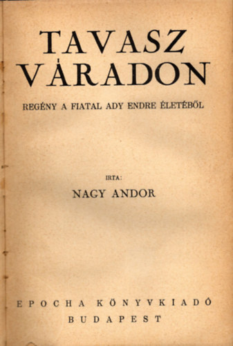 Nagy Andor - Tavasz V�radon