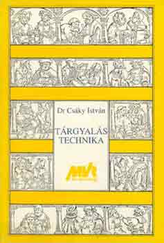Dr. Csky Istvn - Trgyalstechnika