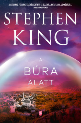 Stephen King - A Búra alatt I-II.