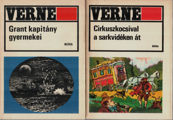 Verne Gyula - 2 db Verne egy�tt: Grant kapit�ny gyermekei, Cirkuszkocsival a sarkvid�ken �t.