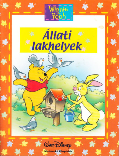 Micimackó - Állati lakhelyek