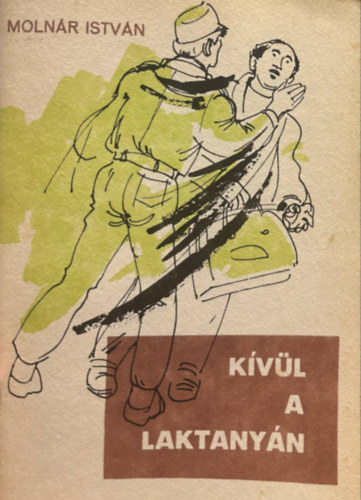 Moln�r Istv�n - K�v�l a laktany�n