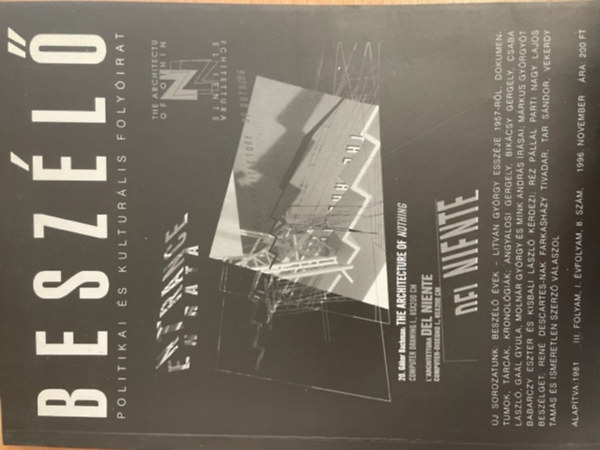 Besz�l� Politikai �s Kultur�lis Foly�irat III.folyam, I.�vfolyam 8.sz�m. 1996. november