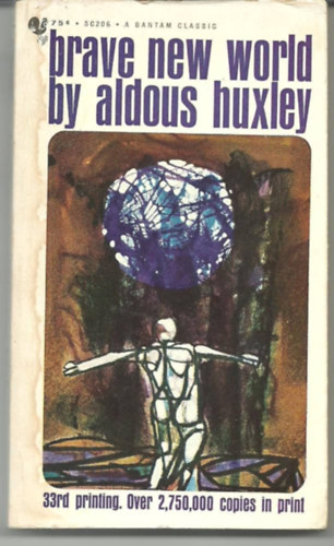 Aldous Huxley - Brave New World