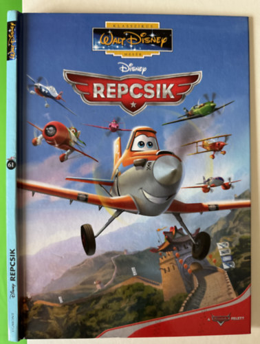 Repcsik (Klasszikus Walt Disney Mesk 61.)