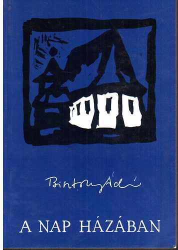 Bisztray �d�m - A nap h�z�ban