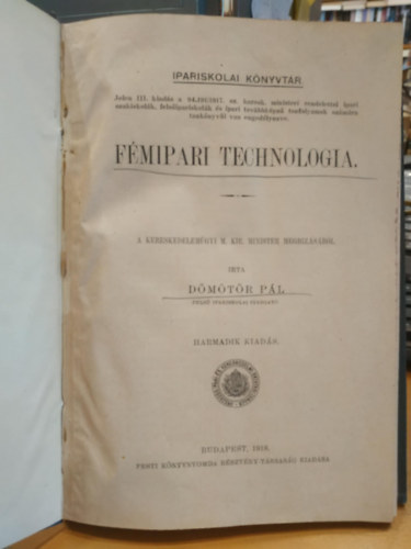 Dömötör Pál - Fémipari technologia