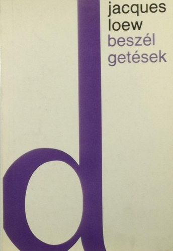 Jacques Loew - Beszlgetsek