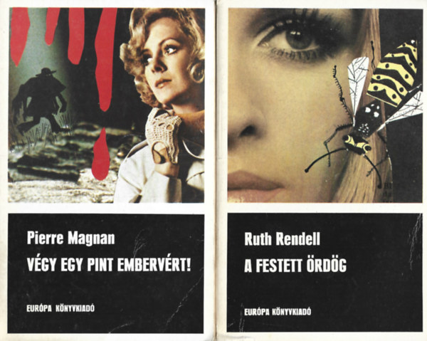 2 db krimi, Pierre Magnan: Vgy egy pint embervrt!, Ruth Rendell: A festett rdg