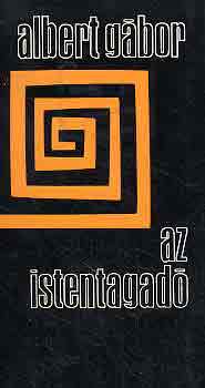 Albert Gbor - Az istentagad