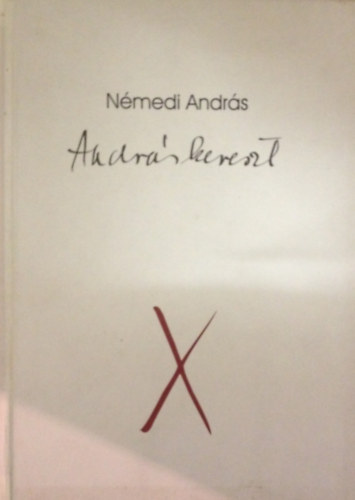 N�medi Andr�s - Andr�skereszt