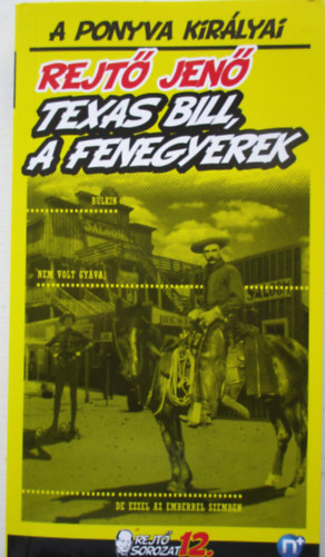 Rejt Jen - Texas Bill, a fenegyerek