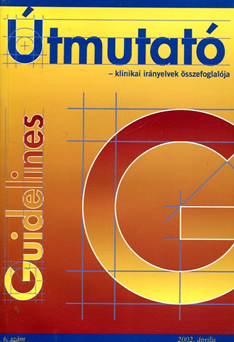 �tmutat� - Klinikai ir�nyelvek �sszefoglal�ja 2002/4
