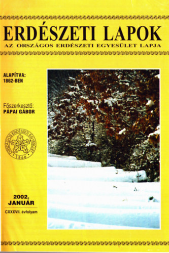P�pai G�bor  (szerk) - Erd�szeti Lapok 2002-2003 (2 teljes �vfolyam)