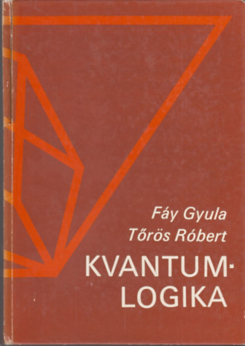 Fy Gyula-Trs Rbert - Kvantumlogika