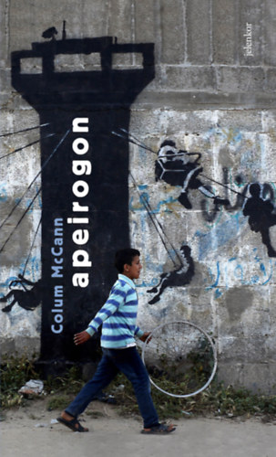 Colum McCann - Apeirogon