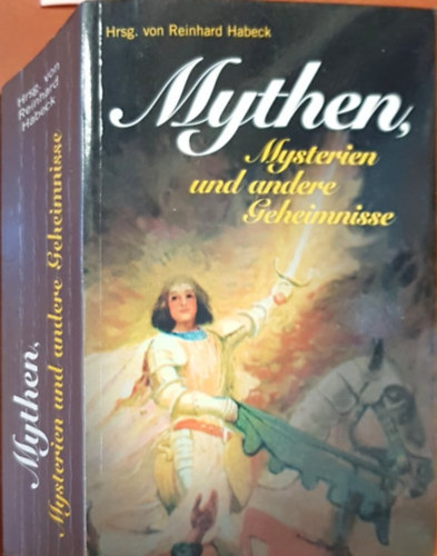 Reinhard Habeck - Mysterien und andere Geheimnisse - Rejtlyek s egyb titkok