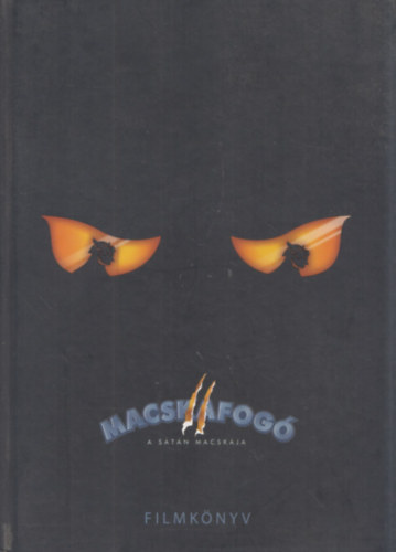 Macskafog� - A S�t�n macsk�ja - Filmk�nyv