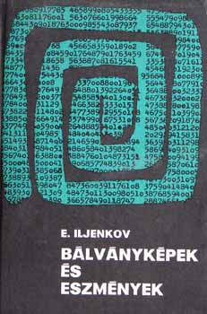E.Iljenkov - B�lv�nyk�pek �s eszm�nyek