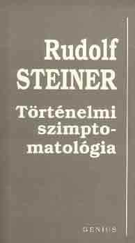 Rudolf Steiner - Trtnelmi szimptomatolgia