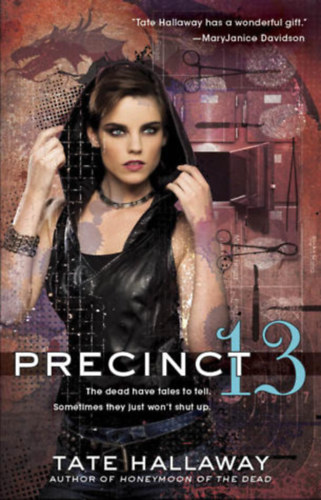 Tate Hallaway - Precinct 13 (Alex Connor #1)