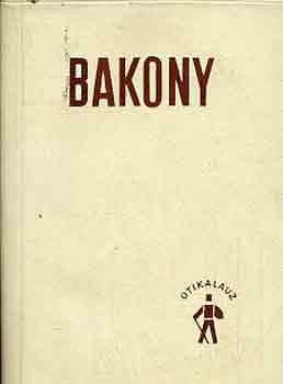 Dr. Darnay  B�la (Dornyay) - Bakony �tikalauz (Darnay)