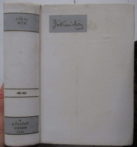 J�kai M�r - A k�sz�v� ember fiai