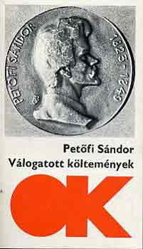 Petőfi Sándor - Petőfi Sándor válogatott költemények
