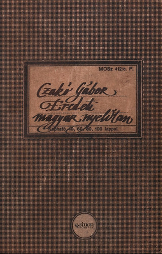 Czak� G�bor - Eredeti magyar nyelvtan