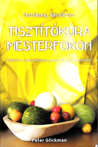 Peter Glickman - Tisztítókúra mesterfokon